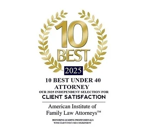 10 Best Under 40 Attorney 2025 for Client Satisfaction by the American Institute of Family Law Attorneys